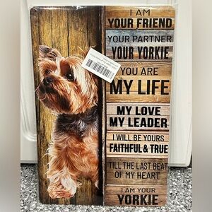Yorkie "I Am Your Friend" Metal Sign NEW